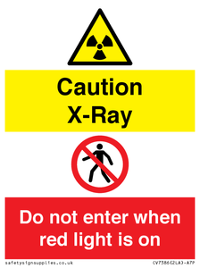Caution X-Ray. Do not enter when red light is on